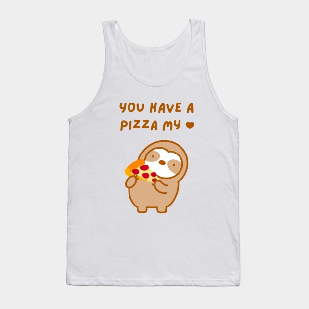 You Have A Pizza My Heart Sloth Tank Top by theslothinme